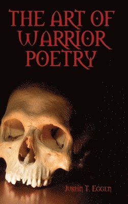 bokomslag The Art Of Warrior Poetry