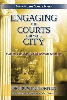 Engaging the Courts for Your City 1