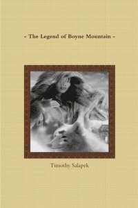 bokomslag - The Legend of Boyne Mountain -