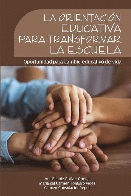 bokomslag La orientacin educativa para transformar la escuela