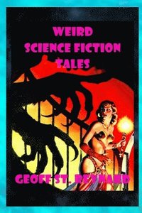 bokomslag Weird Science Fiction Tales
