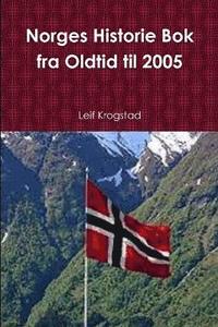 bokomslag Norges Historie Bok fra Oldtid til 2005