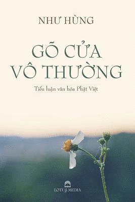 Gõ C&#7917;a Vô Th&#432;&#7901;ng: Ti&#7875;u Lu&#7853;n V&#259;n Hóa Ph&#7853;t Vi&#7879;t 1