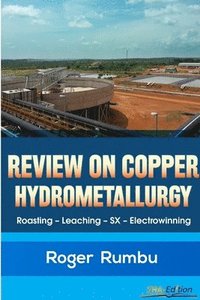 bokomslag Review on Copper Hydrometallurgy