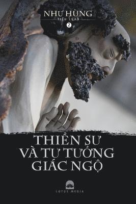 bokomslag Thi&#7873;n S&#432; và T&#432; T&#432;&#7903;ng Giác Ng&#7897; - Quy&#7875;n 2: Ti&#7875;u Lu&#7853;n V&#259;n Hóa Ph&#7853;t Giáo