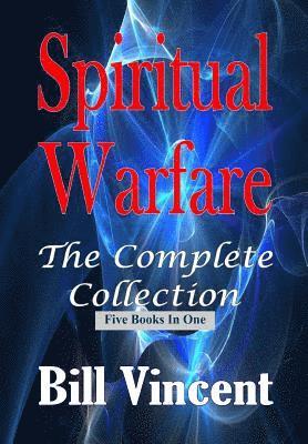 Bill Vincent - Spiritual Warfare, Inbunden