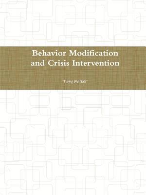 bokomslag Behavior Modification and Crisis Intervention