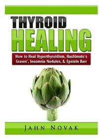 bokomslag Thyroid Healing