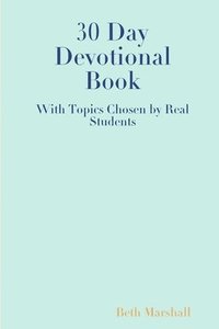bokomslag 30 Day Devotional Book for Students