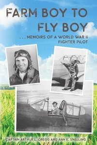 bokomslag Farm Boy to Fly Boy