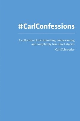 Carl Confessions 1