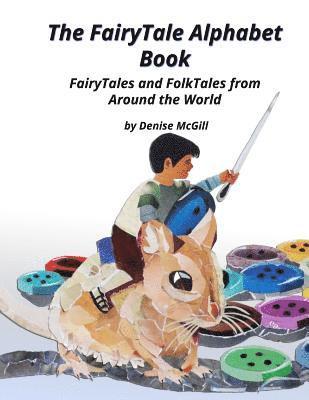 bokomslag The FairyTale Alphabet Book, FairyTales and FolkTales from Around the World