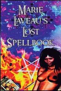 bokomslag Marie Laveaus Lost Spell Book
