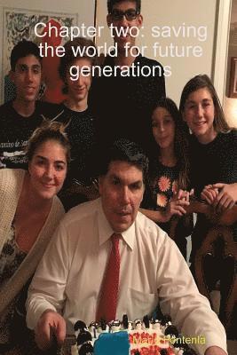 Mario Fontenla - Chapter two: saving the world for future generations, Häftad