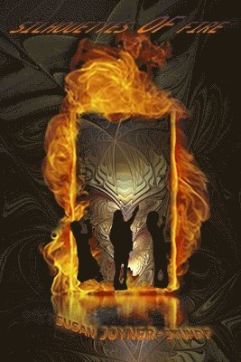 Silhouettes of Fire