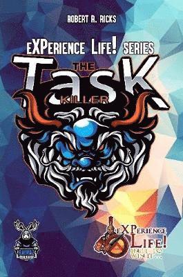 eXPerience Life - TASK KILLER