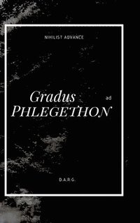 bokomslag Gradus ad Phlegethon