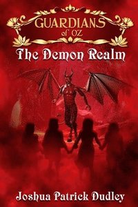 bokomslag Guardians of Oz: The Demon Realm