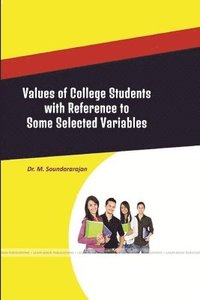 bokomslag Values of College Students with Reference to Some Selected Variables