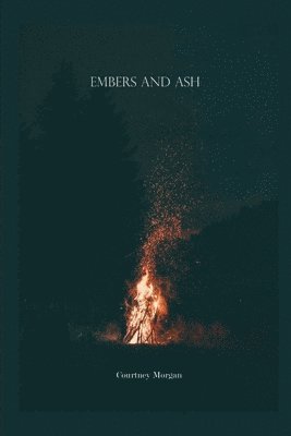 bokomslag Embers & Ash