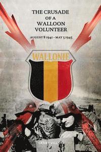 bokomslag Crusade of a Walloon Volunteer