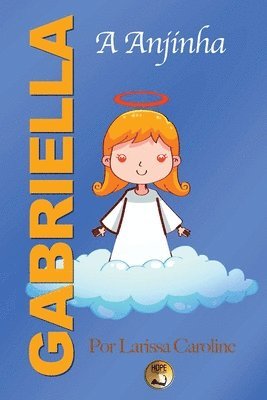 Gabriella, A Anjinha 1