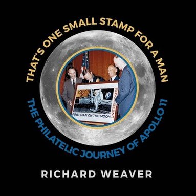 Richard Weaver - That's One Small Stamp for a Man, Häftad