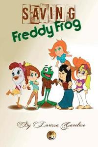 bokomslag Saving Freddy Frog