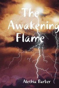 bokomslag The Awakening Flame