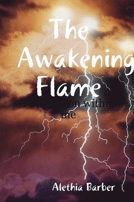 The Awakening Flame 1