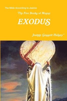 bokomslag The Five Books of Moses:  EXODUS