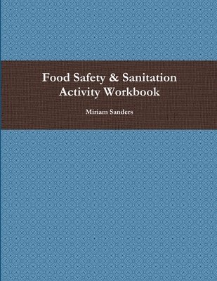 bokomslag Food Safety & Sanitation Activity Workbook