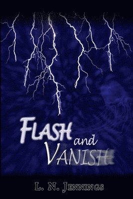 bokomslag Flash and Vanish