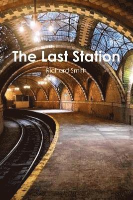 Richard Smith - Last Station, Häftad
