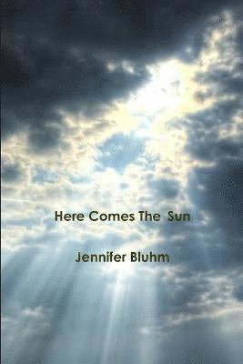 Here Comes The Sun 1