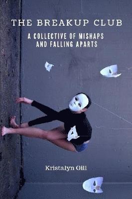 Kristalyn Gill - Breakup Club, Häftad