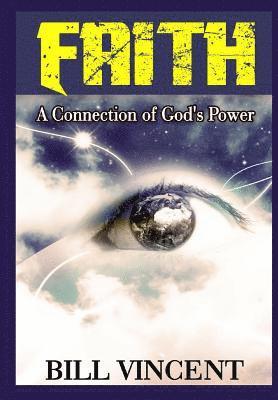 Bill Vincent - Faith, Inbunden