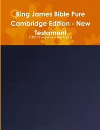 bokomslag King James Bible Pure Cambridge Edition - New Testament