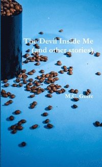 bokomslag The Devil Inside Me (and other stories)