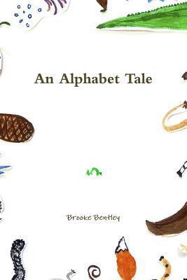 Brooke Bentley - Alphabet Tale, Häftad
