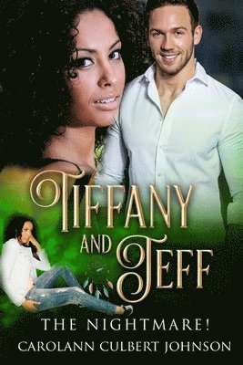 Carol Ann Culbert Johnson - Tiffany and Jeff, Häftad