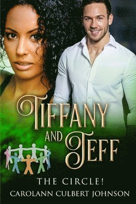 Carol Ann Culbert Johnson - Tiffany and Jeff, Häftad