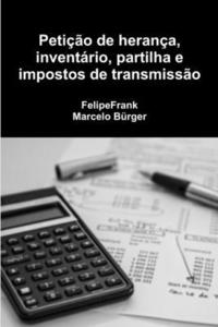 bokomslag Peticao de heranca, inventario, partilha e impostos de transmissao