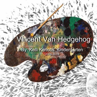 Vincent van Hedgehog 1