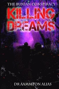 bokomslag Killing Dreams