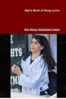 Nona-Michael Ankhesenamun Jackson - Bigi's Book of Song Lyrics, Häftad