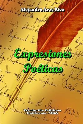 Alejandro Arze Rico, Windmills Editions - Expresiones Poéticas, Häftad