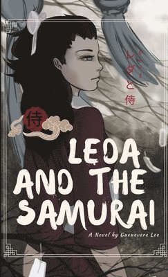 bokomslag Leda and the Samurai Vol 1