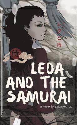 Leda and the Samurai Vol 1 1