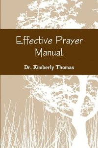 bokomslag Effective Prayer Manual